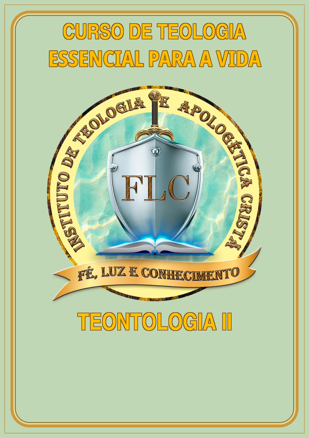 Capa do Módulo 09 — Teontologia II, com o título institucional corrigido para Curso de Teologia Essencial Para a Vida