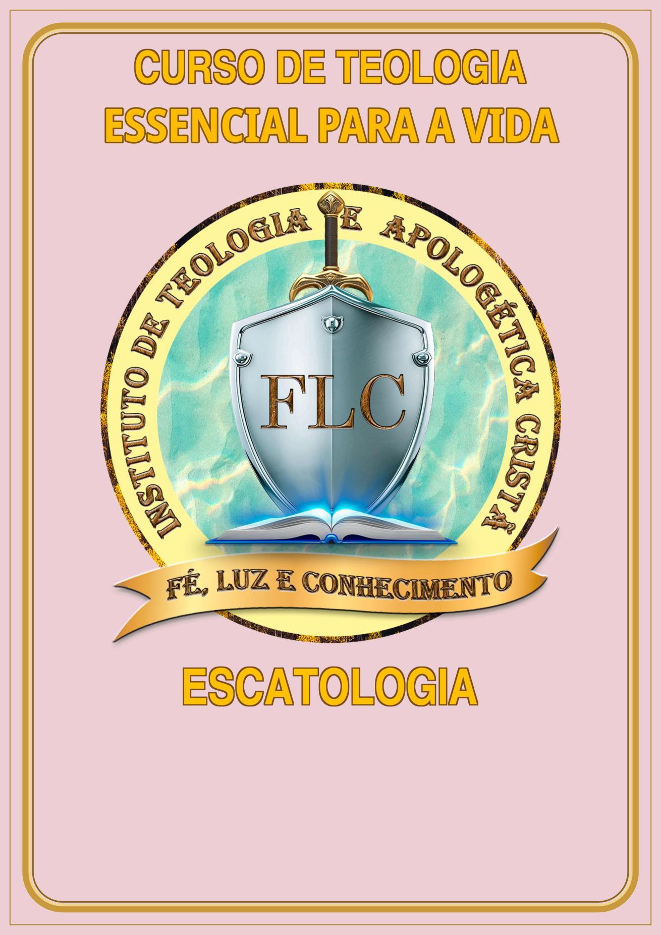 Capa do Módulo 15 — Escatologia, com o título institucional corrigido para Curso de Teologia Essencial Para a Vida